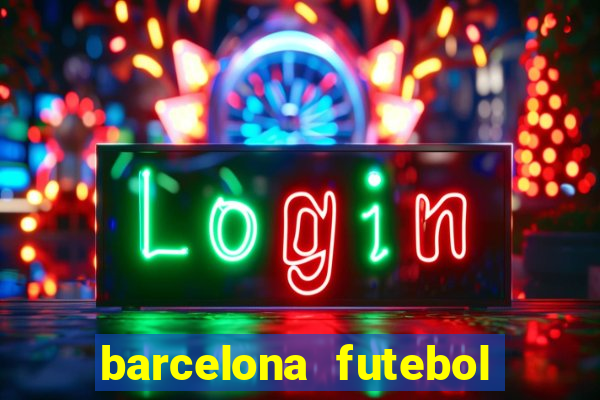 barcelona futebol play hd